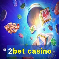 2bet casino